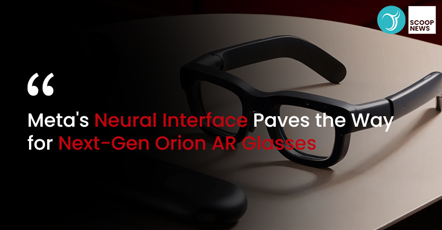 Meta's Neural Interface Paves the Way for Next-Gen Orion AR Glasses