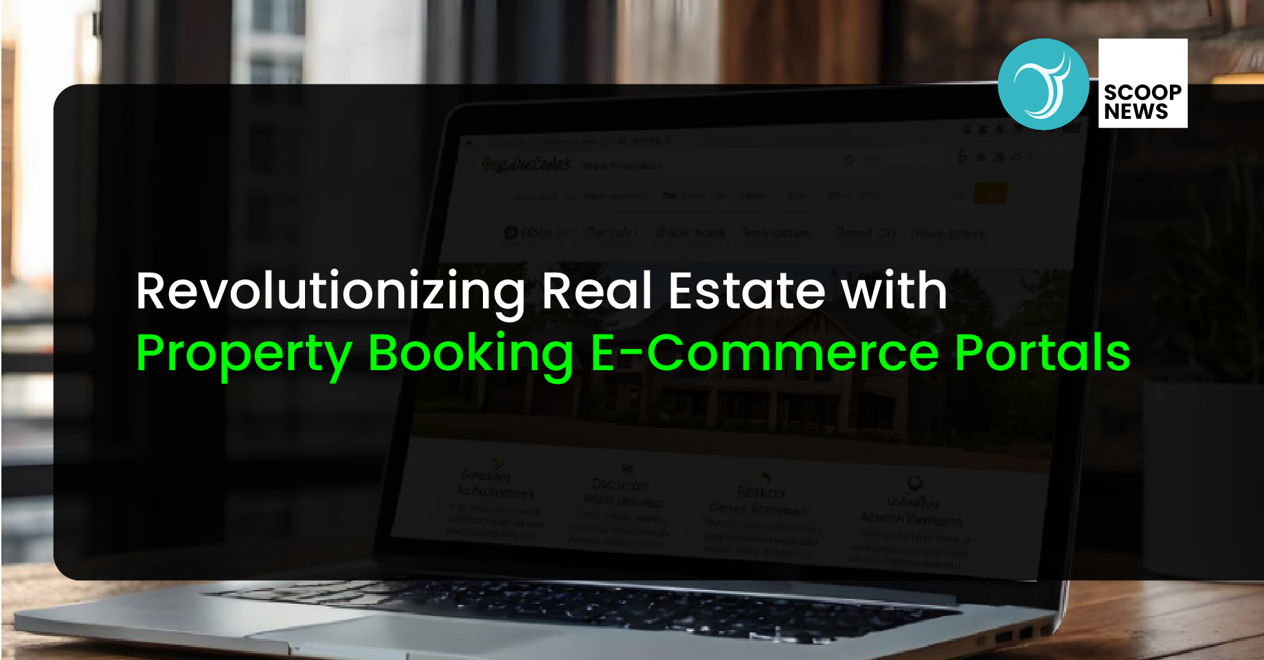 Revolutionizing Real Estate with Property Booking E-Commerce Portals